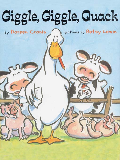Title details for Giggle, Giggle, Quack by Doreen Cronin - Available